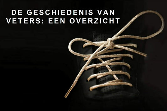 Geschiedenis van schoenveters